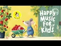 Happy Music for Playtime, Great for Babies & Toddlers | 1 Hour Happy Upbeat Morning Music for Kids