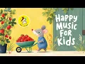 Lagu Happy Music for Playtime, Great for Babies \u0026 Toddlers | 1 Hour Happy Upbeat Morning Music for Kids