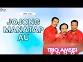 Download Lagu Trio Amsisi 2000 - Jongjong Au Manatap (Video Lirik)