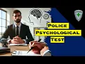 Police Psychological Test and What they Look For