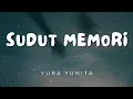 Download Lagu Yura Yunita - Sudut Memori (Lirik)