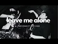 Fred Again Ft. Baby Keem | Leave Me Alone (DOL Edit)