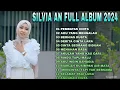 Download Lagu Lagu Pop Melayu Terbaru 2024 ~ Lagu Melayu Terpopuler 2023 Bikin Baper - Silvia An