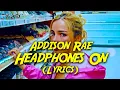 Download Lagu Addison Rae - Headphones On (Lyrics)
