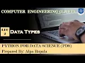 Lec-2 - Datatype in Python Python For Data Science Computer Engineering