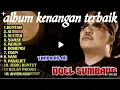 Lagu Doel sumbang lagu kenangan/ tanpa iklan full album