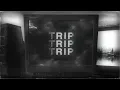 French The Kid - Trip (Visualiser)