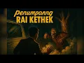 Lagu PENUMPANG RAI KETHEK