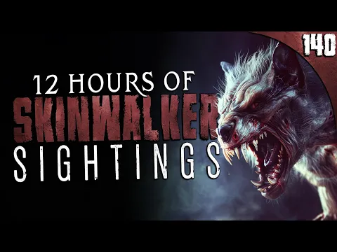 Download MP3 140 REAL Skinwalker SIGHTINGS (MP3 DOWNLOAD - MEGA COMPILATION)