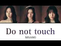 Do not touch / MISAMO 【日本語字幕・歌詞】