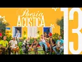 Download Lagu Poesia Acústica #13 - Mc Cabelinho,Tz da Coronel,Oruam,L7NNON,Chefin,N.I.N.A, Chris,Xamã,Luisa Sonza
