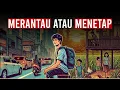Download Lagu Merantau atau Menetap? Pilihan Hidup yang Tak Pernah Mudah