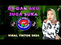 Download Lagu DJ-DAN AKU JUGA SUKA #djtalangcerewet #djtiktokterbaru  #dj #remix