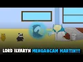 Lagu LORD ILVARYN MENGANCAM MARTIN!!!