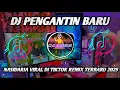 Download Lagu DJ PENGANTIN BARU - NASIDARIA VIRAL DI TIKTOK FULL BASS REMIX TERBARU 2025