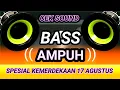 Download Lagu DJ CEK SOUND | TANAH AIRKU | SEPESIAL KEMERDEKAAN | 17 AGUSTUS 1945 | FULL BASS