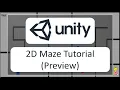 2D Maze Tutorial in Unity -