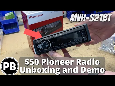 Download MP3 $50 Pioneer Radio Any Good? MVH-S21BT Unboxing and Demo