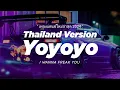 DJ YOYOYO THAILAND STYLE x MELODY \