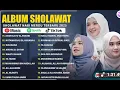 Download Lagu SHOLAWAT MERDU ALBUM TERBARU 2025 || LAGU PILIHAN SPESIAL MENYEJUKAN HATI 
