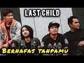 Download Lagu Last child - Bernafas tanpamu (Lyrics) 