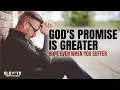 God's Promise is Greater: Finding Hope When Your Suffering Feels Permanent | Christian Motivation