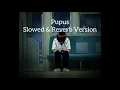 Pupus by Dewa 19 Doomer Sad Version (Slowed + Reverb)