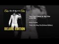 You Don't Have to Say You Love Me (Single Version)