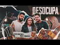 Lagu Luiza Martins, Fred \u0026 Fabrício - Desocupa (Clipe Oficial)