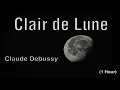 Claude Debussy - Clair De Lune (1 hour)