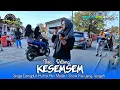 KESEMSEM - VOC : RETONG | PUTRA PA'I MUDA | SHOW RANJENG TENGAH