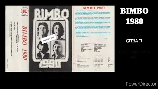 Download BIMBO 1980 - CITRA II MP3