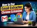 How to Use Email Extractor Chrome Extension