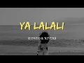 Download Lagu ROFFO - YA LALALI