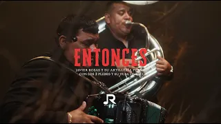 Javier Rosas, Los 2 Plebes y Su Tuba de Oro - Entonces