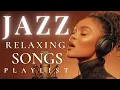 Lagu Smooth Jazz Music with Soft Female Vocals | Uplifting Lyric Jazz for Healing \u0026 Relaxation