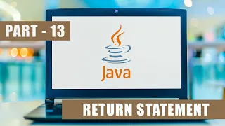 Java Tutorial For Beginners Part - 13 Learn Java 2025 Understanding The Return Statement