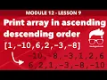 Module 12 - Lesson 9 Print array in ascending or descending order Learn Programming