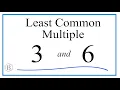 Find the Least Common Multiple LCM for 3 and 6