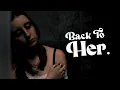 Download Lagu Back to Her | 'Back to Black' Short Film