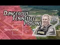 Top 3 Most Dangerous Prisons in Tennessee