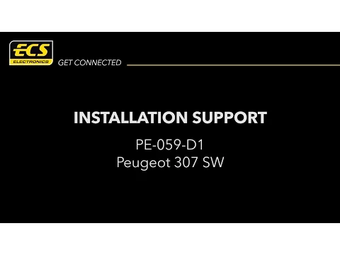PE-059-D1 Peugeot 307 SW Installation Support - ECS Electronics