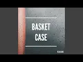 Lagu Basket Case (Acoustic Version)