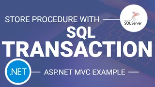 How to use SQL Transaction in ASP NET SQL Server