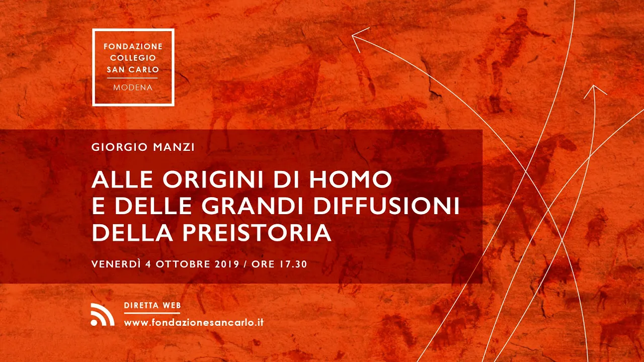 Alle origini di Homo e delle grandi diffusioni della preistoria - Giorgio Manzi