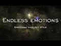 Download Lagu ♫ MrTip - Endless Emotions ♫ #chill #chillmusic #emotional