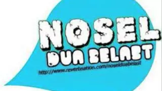 Download NOSEL DUA BELAST -  DEAR Ibu MP3