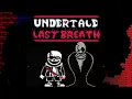 Download Lagu [Undertale AU] An Enigmatic Encounter (Mashup) / Last Breath Sans Battle Theme Music