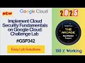 Implement Cloud Security Fundamentals on Google Cloud Challenge Lab
