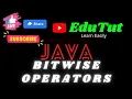 Bitwise Operators in Java - Part 2 Java For Beginners EduTut Learn Easily in Tamil